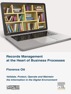 cover image of Records Management at the Heart of Business Processes